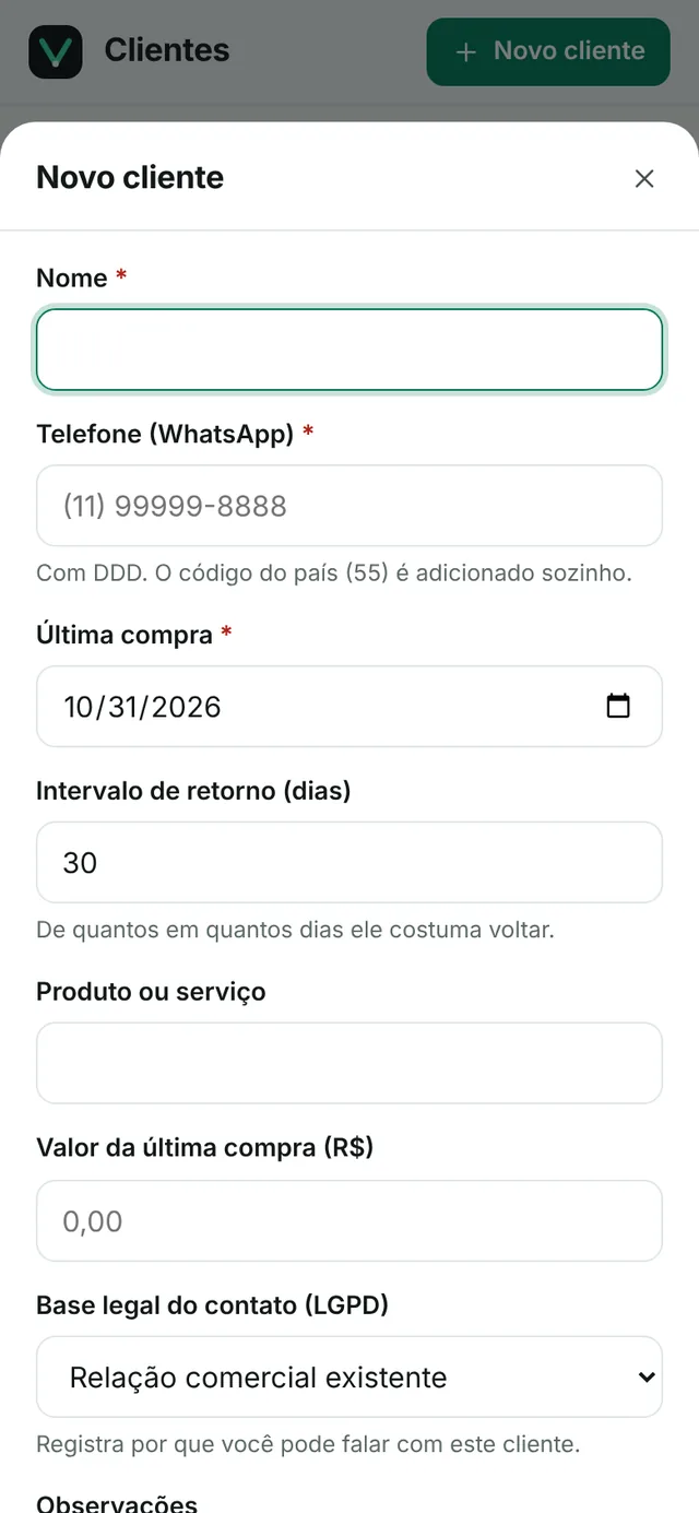 Formulário Novo cliente com nome, telefone, última compra, intervalo de retorno, produto, valor e base legal do contato.